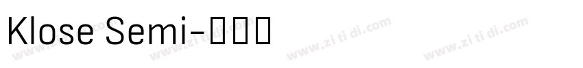 Klose Semi字体转换
